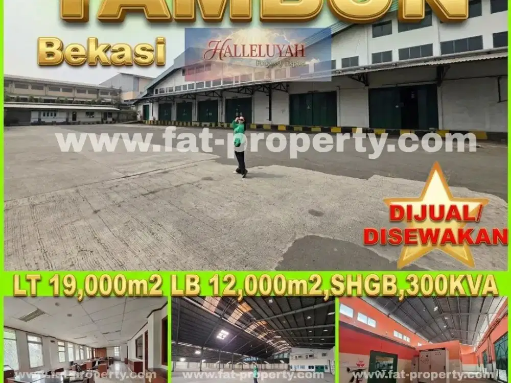 DIJUAL/DISEWAKAN GUDANG DI TAMBUN,BEKASI LT 1.9Ha LB1.2Ha,SHGB,Listrik 300KVA