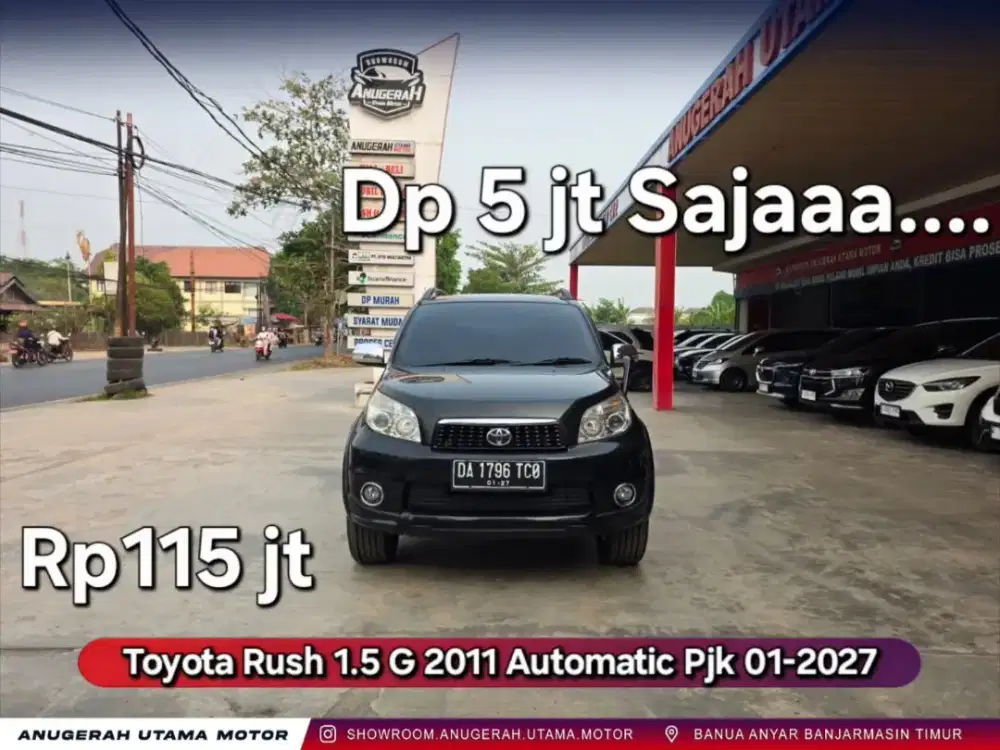 Dp5jt Rush G Automatic 2011 istimewa