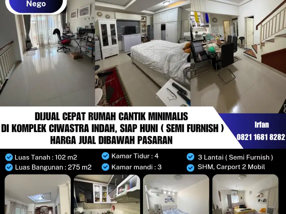 Dijual Cepat Rumah Cantik Minimalis, Siap Huni, 3 Lantai, Di Komplek Ciwastra Indah ( Semi furnish )
Harga Jual Dibawah Pasaran