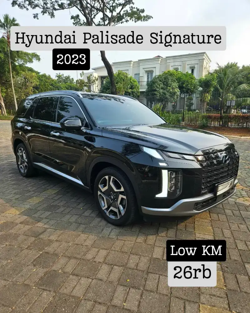 [Cash] Hyundai Palisade Signature 2023 [Low KM 26rb]