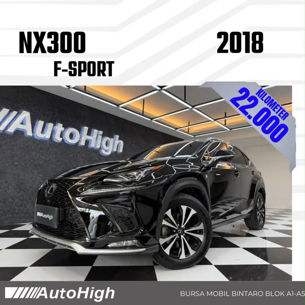 DP10% [Km22.000] NX300 F-Sport 2018 Black / NX 300 Reg 2020 #AUTOHIGH
