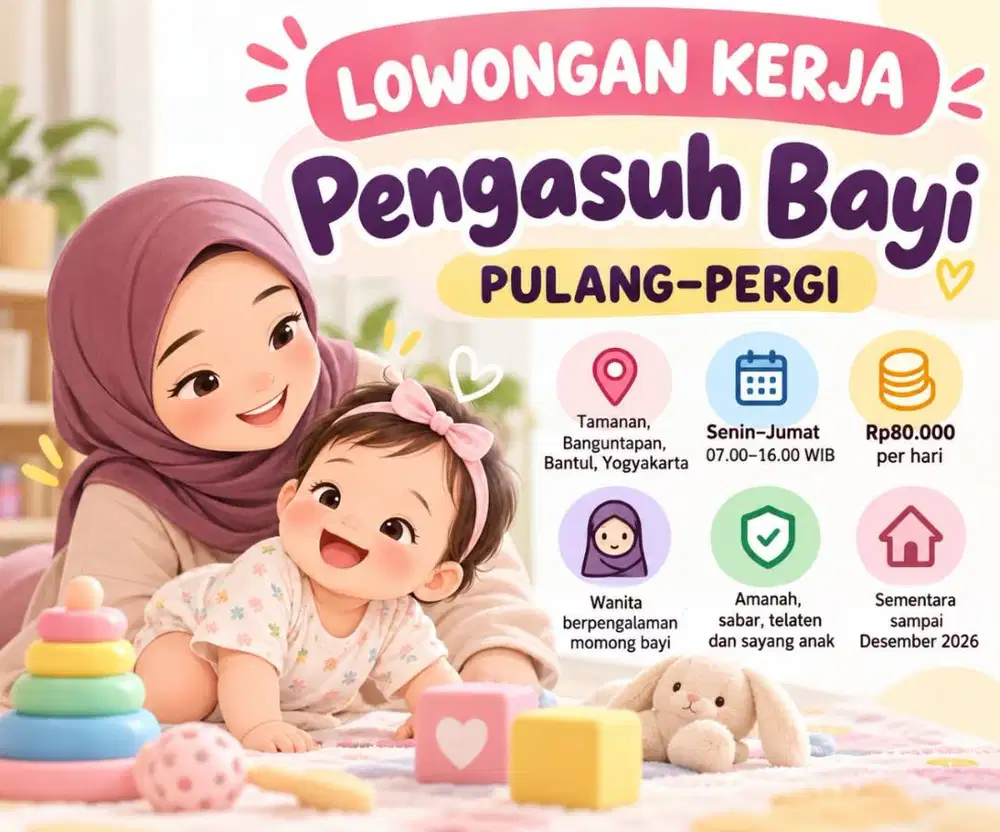 LOWONGAN PENGASUH BAYI (PULANG–PERGI)