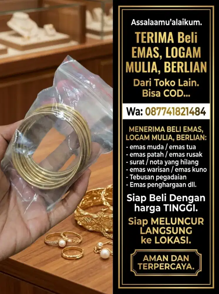 TERIMA JUAL BELI EMAS, LOGAM MULIA, BERLIAN DLL