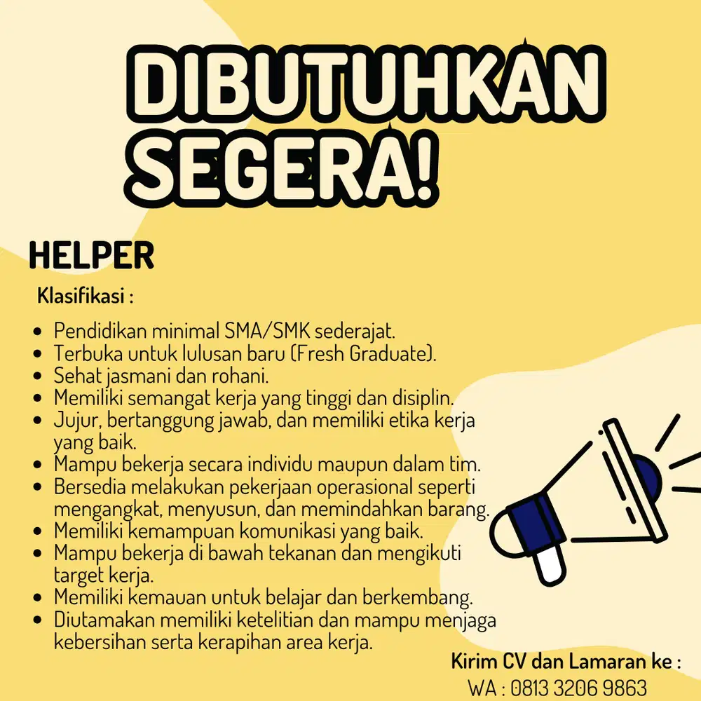 DIBUTUHKAN SEGERA LOWONGAN HELPER