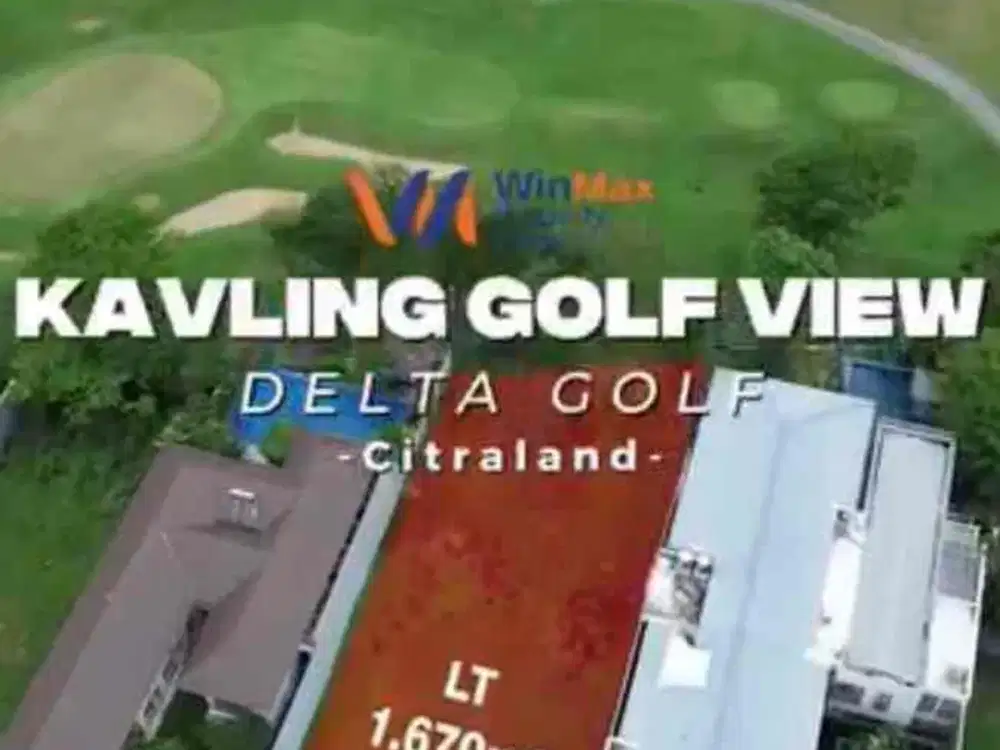 Dijual Tanah Citraland Cluster Delta Golf surabaya barat