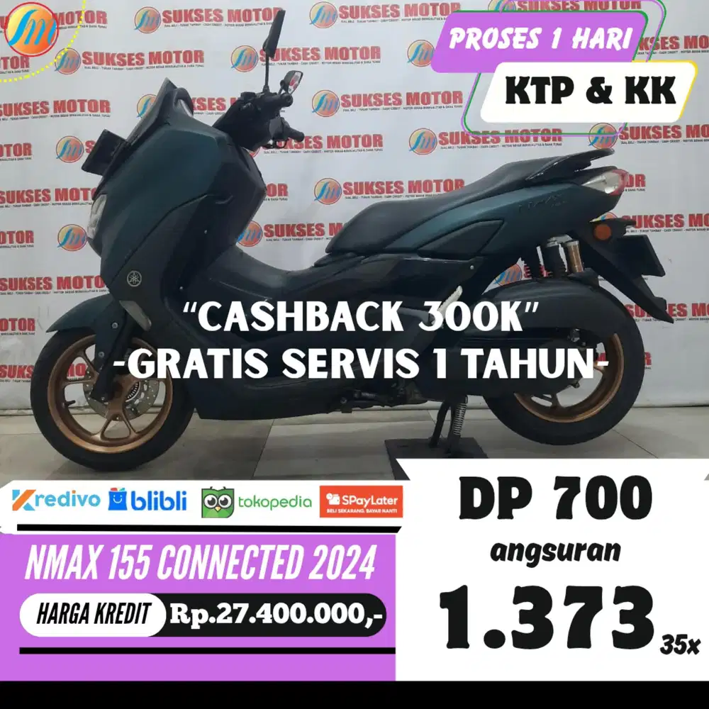 DP HANYA 700RB YAMAHA NMAX CONNECTED 2024 ANGSURAN SANGAT TERJANGKAU