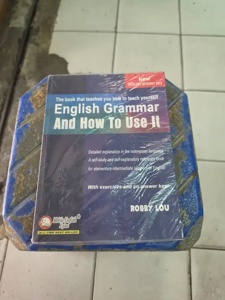 English Grammar And How To Use it With Exercises &Answer Key Robby Lou