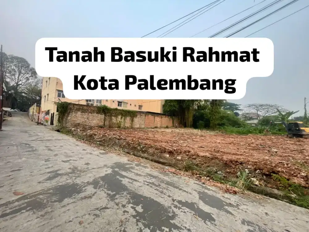 Jual cepat tanah kavling basuki rahmat palembang