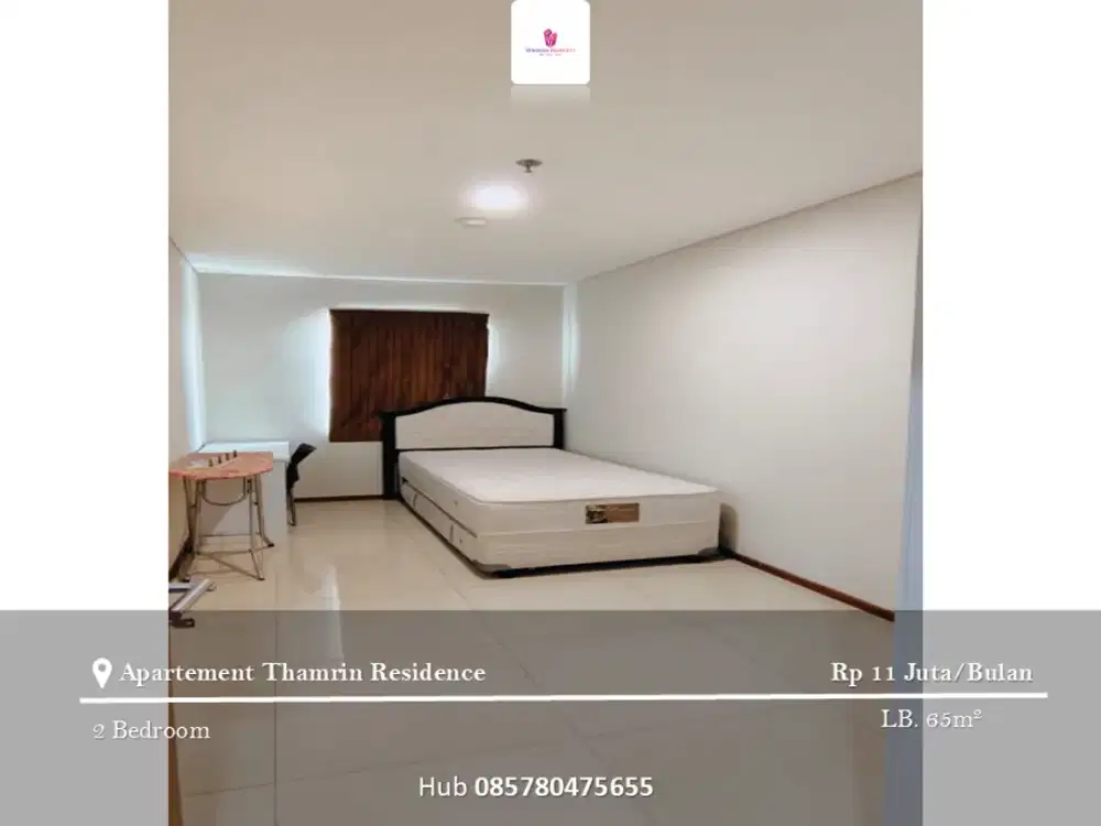 Disewakan Apartement Thamrin Residence 2BR Full Furnished Tower A