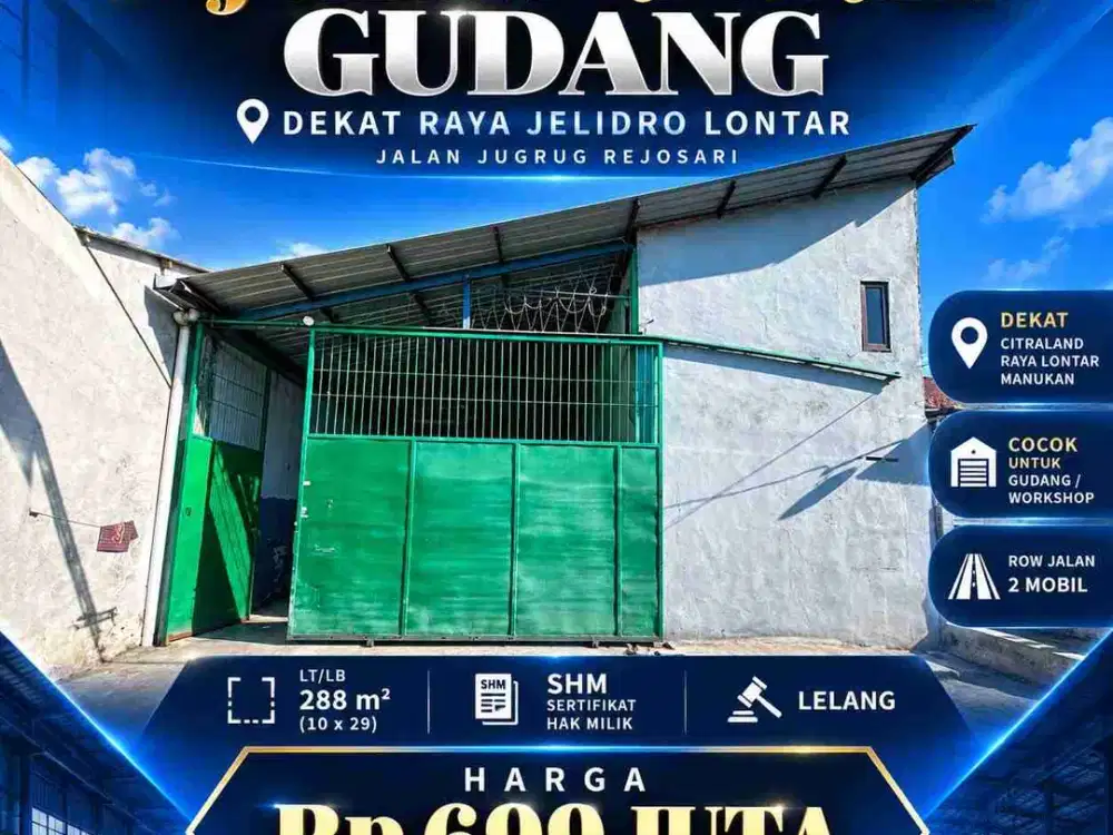 Lelang‼Gudang murah, lokasi strategis