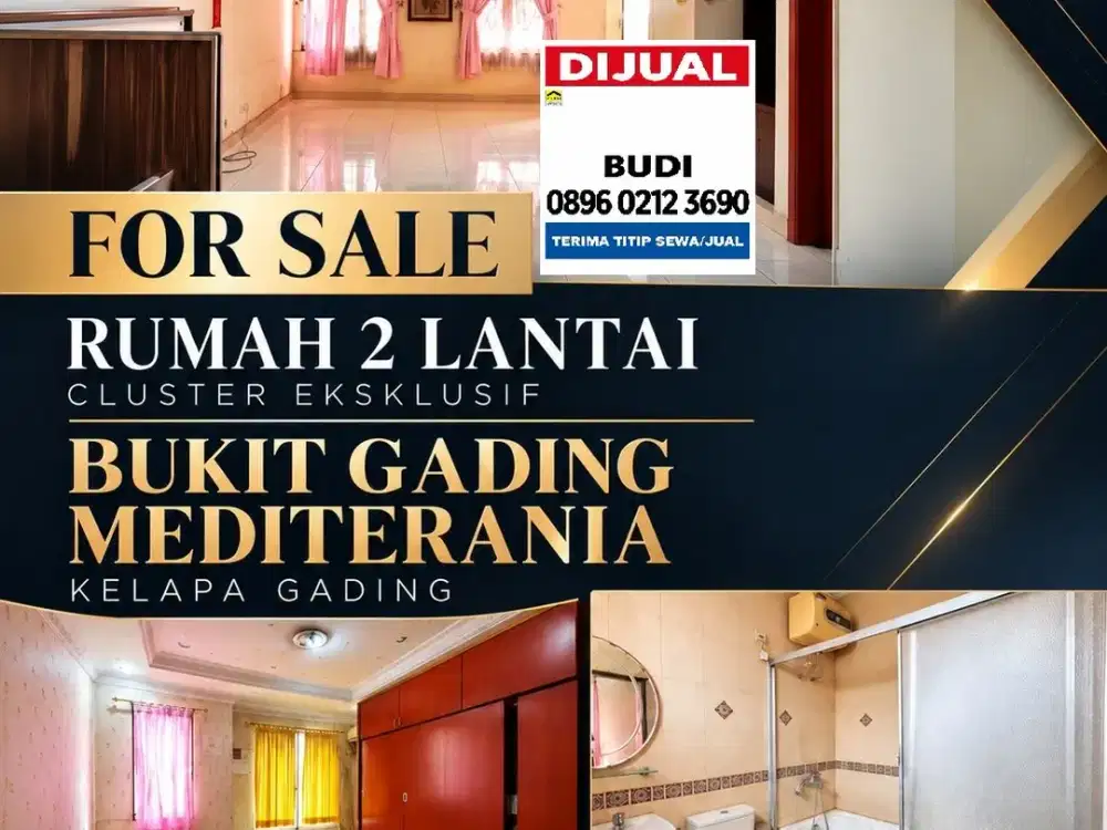 Dijual Rumah Bukit Gading Mediterania Kelapa Gading Hadap Selatan 2Tk LT 108 M2 6X18