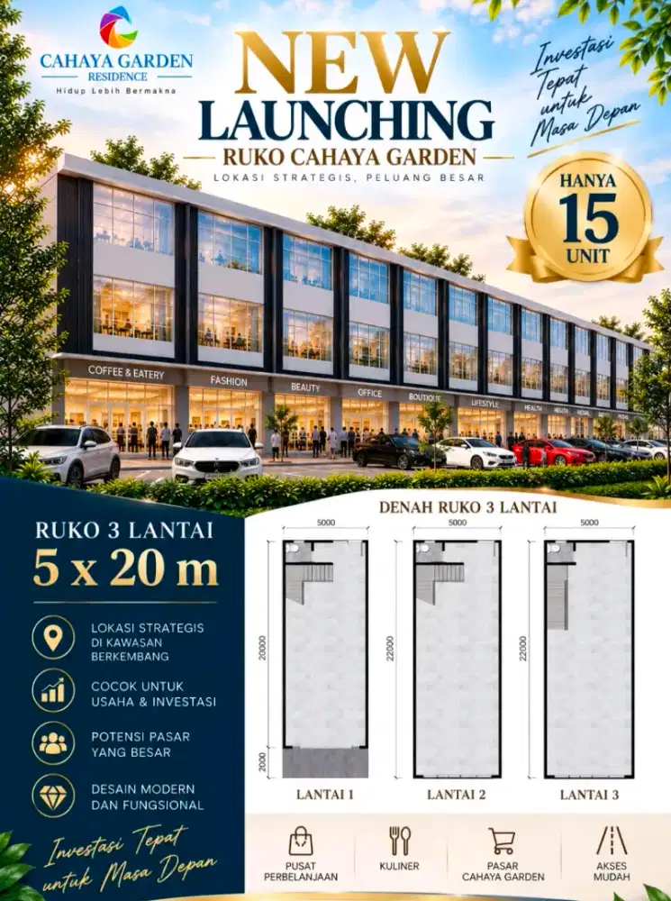 NEW LAUNCHING! Ruko 3 Lantai, cahaya garden Kesempatan Emas