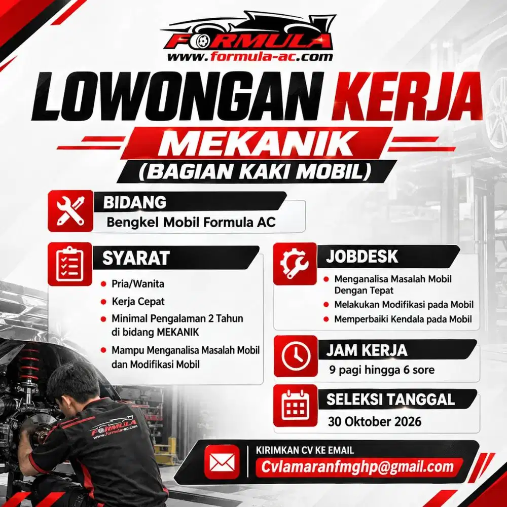 DIBUTUHKAN LOWONGAN MEKANIK MOBIL DAN ADMIN BERPENGALAMAN 2 TAHUN!