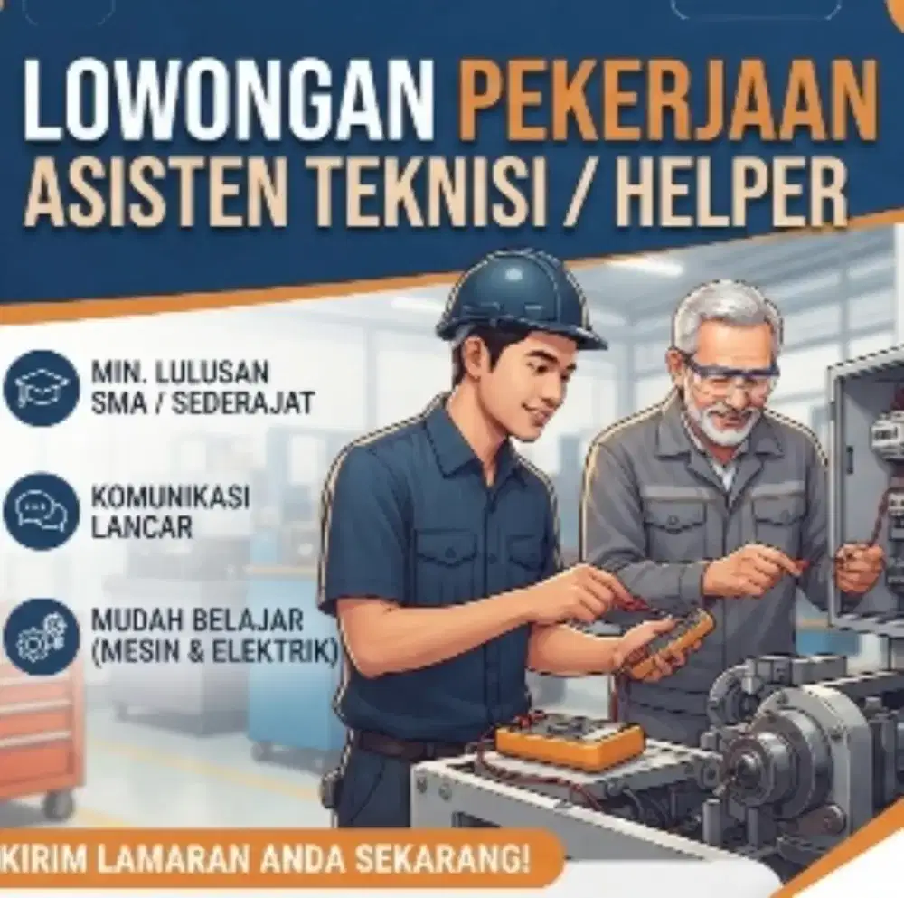 Di Cari cowok SMK/SMA tangguh, siap kerja untk jadi asistensi Teknisi