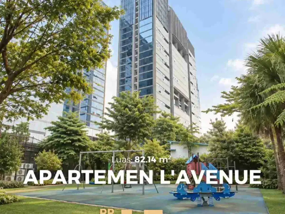 DIJUAL APARTEMEN L'AVENUE DI PANCORAN, JAKARTA SELATAN