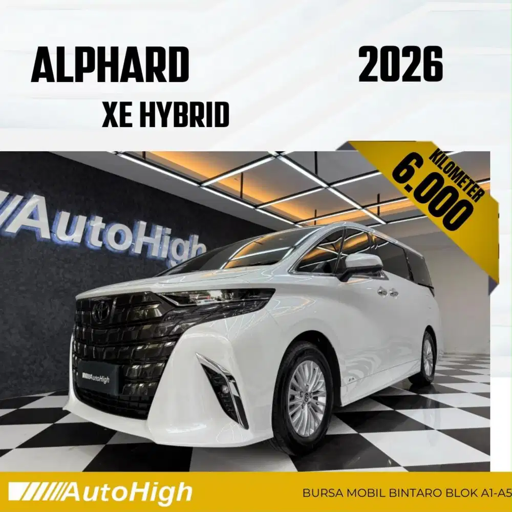 DP10% [Km6.000] Alphard XE HEV Hybrid 2026 White Reg 2024 #AUTOHIGH
