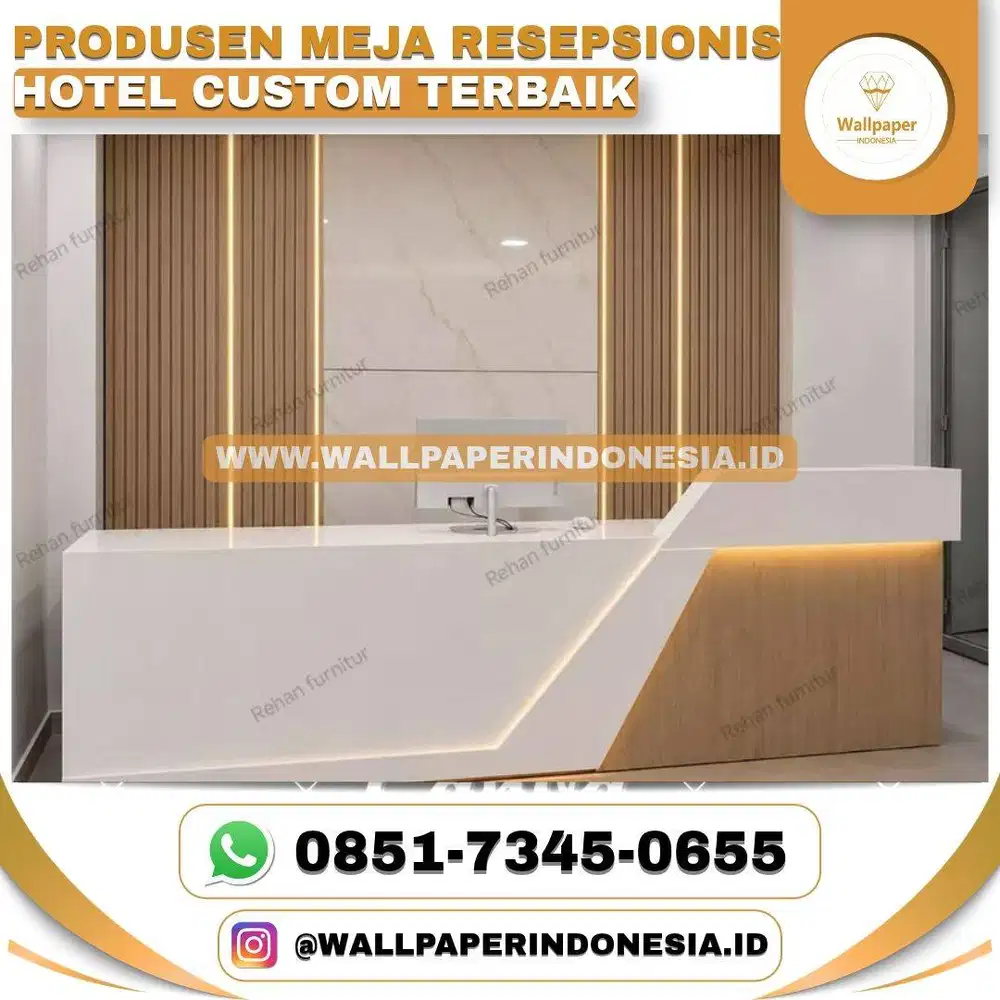PRODUSEN MEJA RESEPSIONIS HOTEL CUSTOM TERBAIK