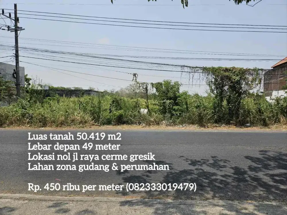 Lahan nol jl raya cerme plot perumahan dan pergudangan