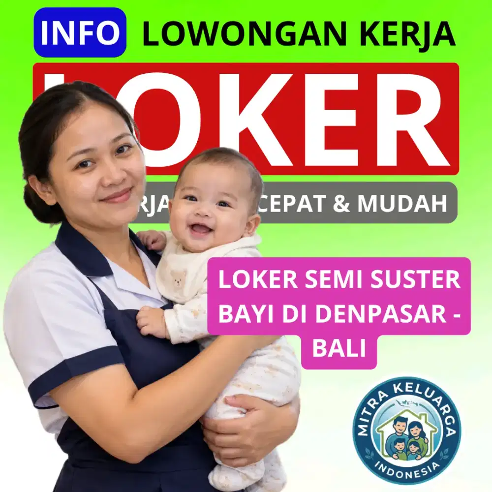 Loker semi suster bayi di Denpasar Bali