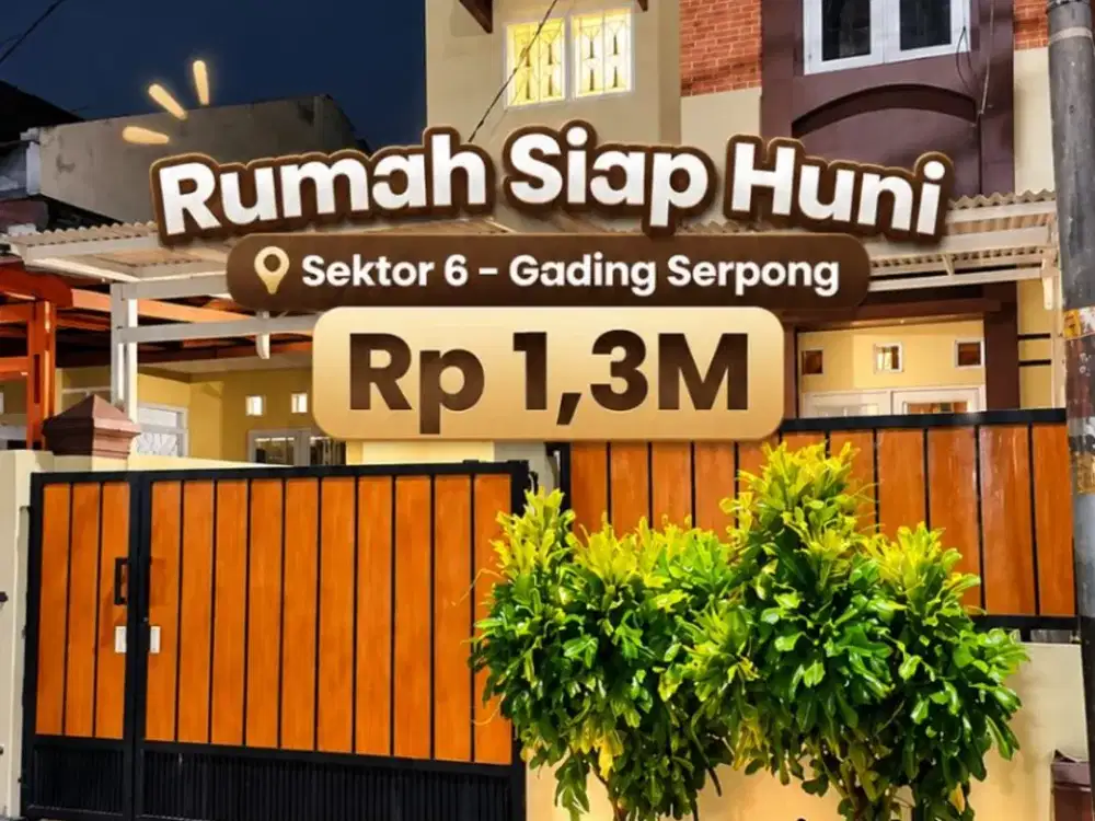 Rumah Siap Huni di Sektor 6 Gading Serpong