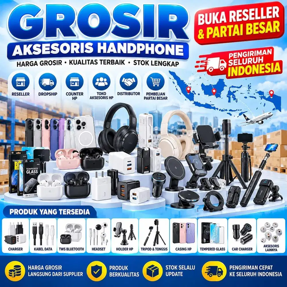 Supplier Aksesoris HP Terlengkap Harga Grosir Seluruh Indonesia