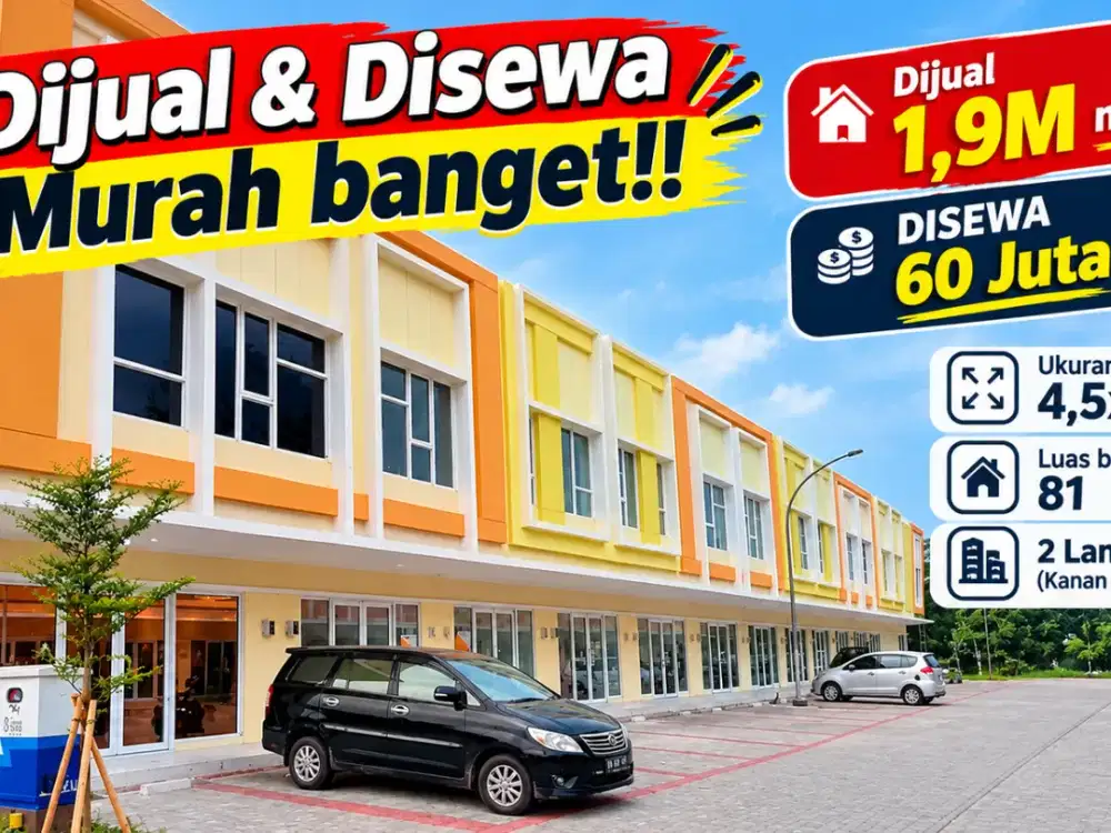 Dijual & Disewa Ruko 2 Lantai Strategis, Harga Murah! Jual 1,9M Nego | Sewa 60 Juta Net