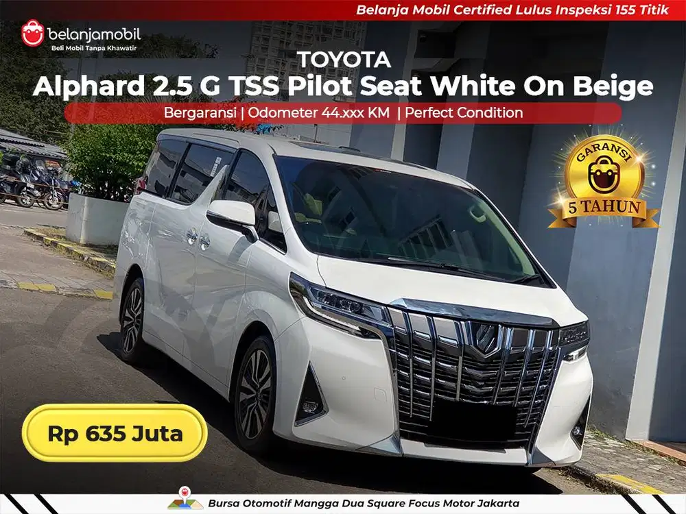 [ GARANSI 5THN ] Toyota Alphard 2.5 G ATPM TSS AT 2020/2021/2022