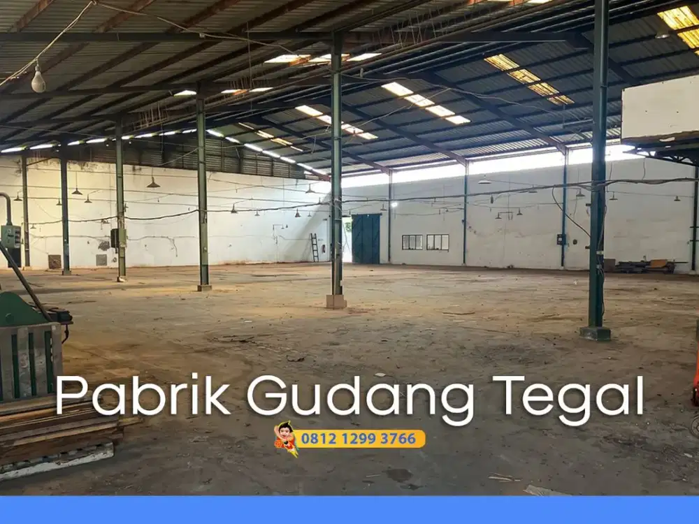 Jual Cepat! Pabrik n Gudang di Tegal Jawa Tengah Batang Kendal Canti Terboyo jatengland