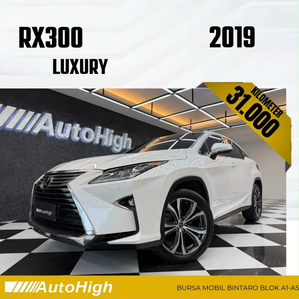 DP10% [Km30.000] RX300 Luxury 2019 White / RX 300 Reg 2020 #AUTOHIGH