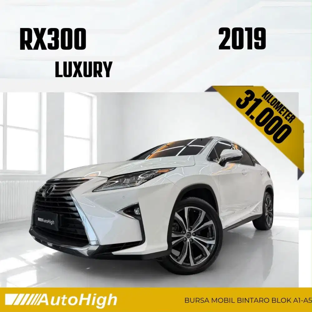 DP10% [Km30.000] RX300 Luxury 2019 White / RX 300 Reg 2020 #AUTOHIGH