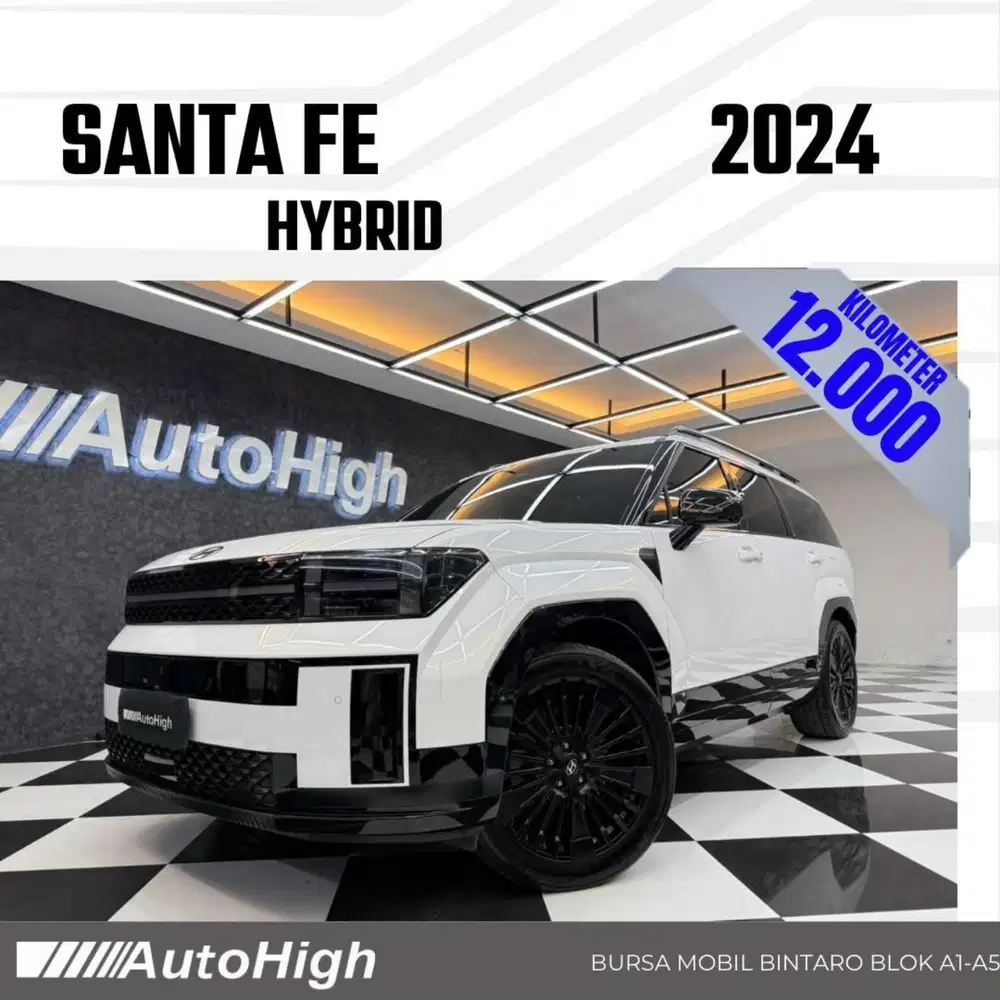DP10% [Km12.000] Santa Fe Hybrid Calligraphy 2024 Reg 2025 #AUTOHIGH