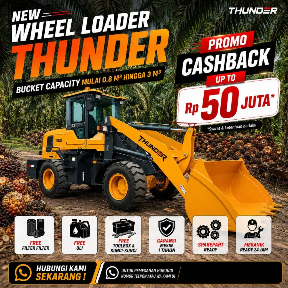 Wheel Loader Thunder Ready Stock Unit Sparepart dan Garansi Terjamin
