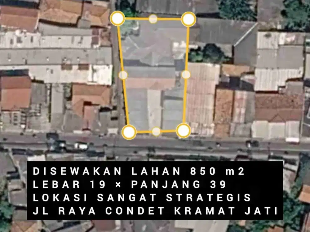DISEWAKAN LAHAN COCOK BUAT KULINER CAFE RESTO JL RAYA CONDET KRAMAT JATI