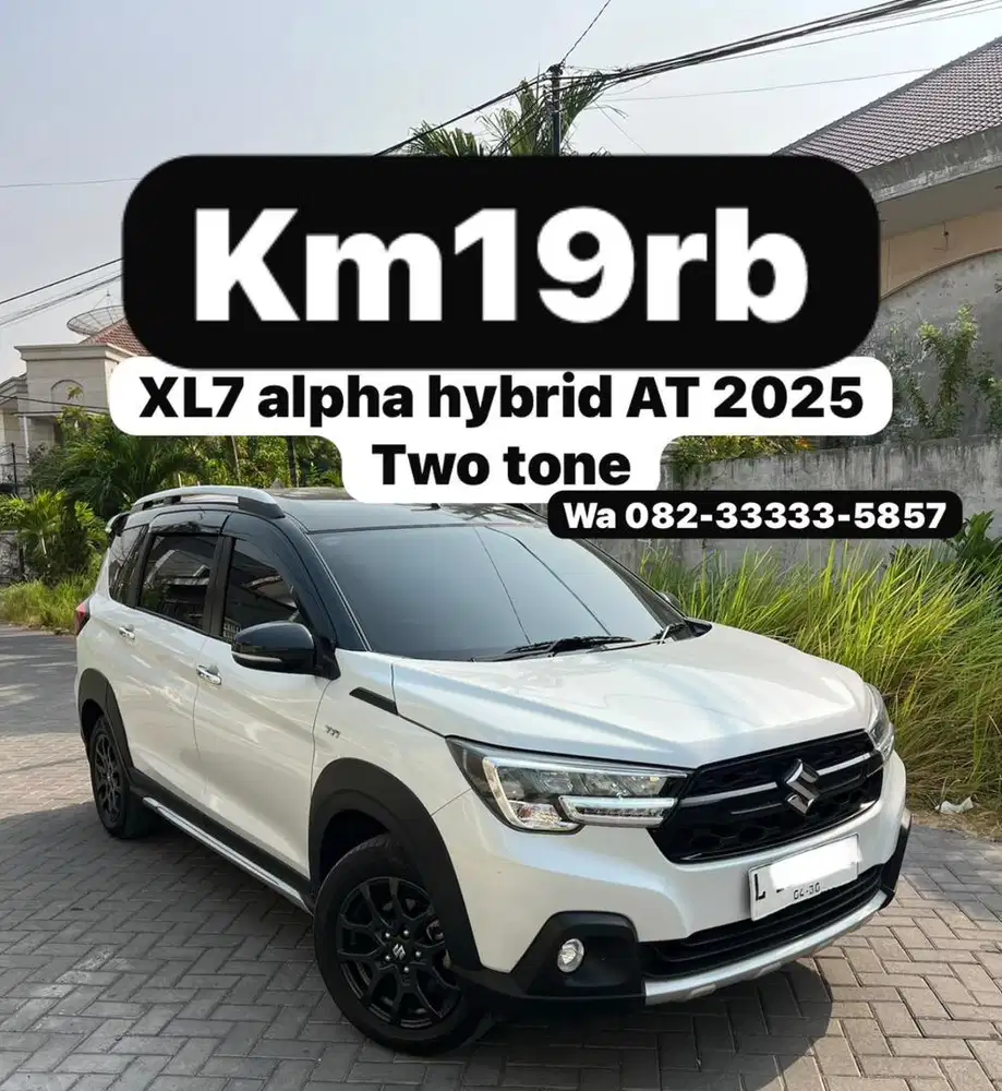 Km19rb XL7 alpha hybrid AT twotone 2025 (L) tg1 dr baru orisinil