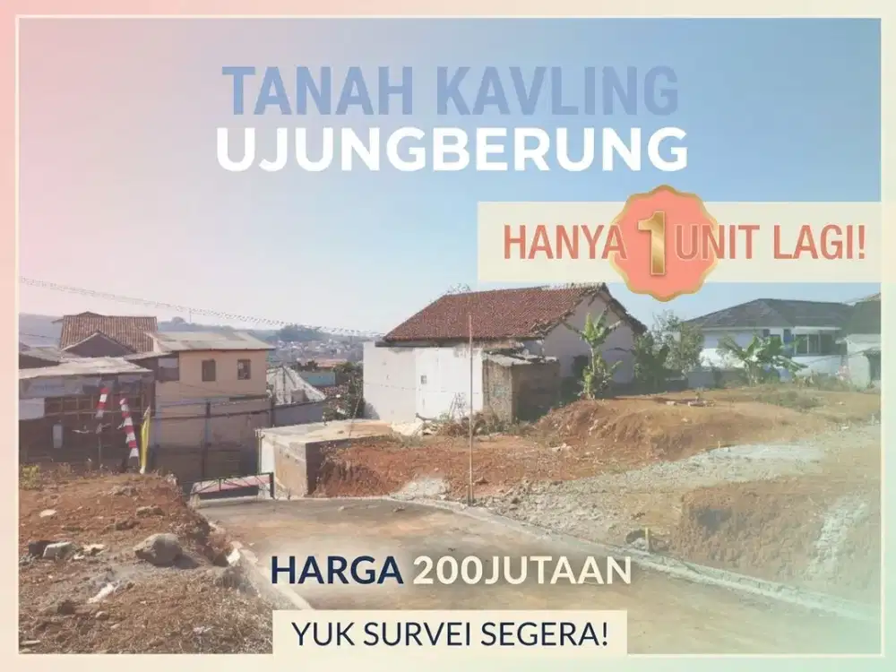 Tanah Kavling Ujungberung hanya 200jutaan stok terbatas