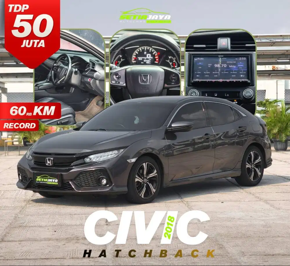 HONDA CIVIC HB 2018 KONDISI JUARA!