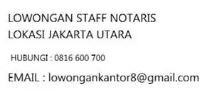 DIBUTUHKAN SEGERA STAFF NOTARIS