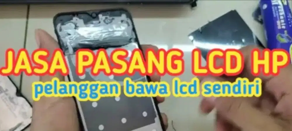 Jasa Pasang LCD HP dan Laptop