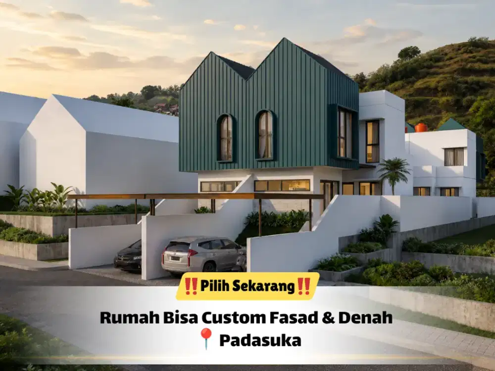 Rumah Padasuka Bandung, Bisa Custom Sesuai Keinginan!