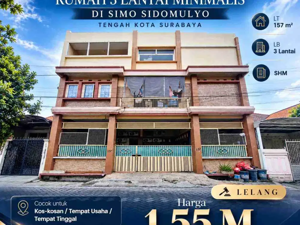 Dijual TERMURAH  Lelang Rumah 3lantai Minimalis di Simo Sidomulyo Tengah Kota Surabaya