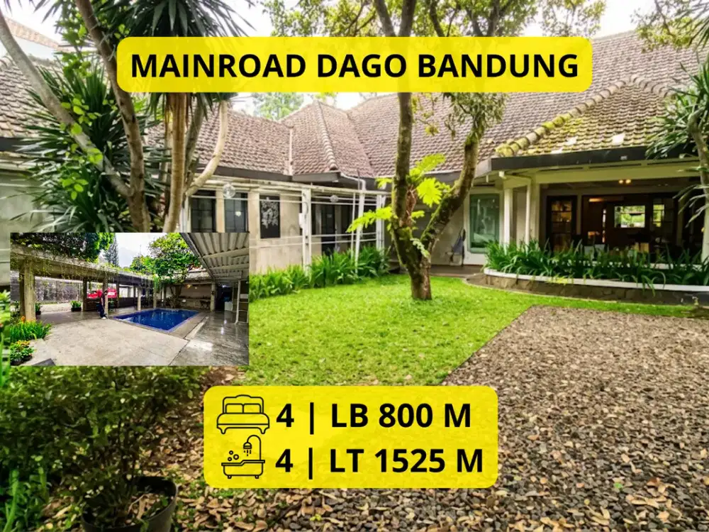 DIJUAL RUMAH VINTAGE MAINROAD DAGO BANDUNG  Lahan Luas 1.525 m² • Lokasi Strategis • Cocok untuk Usaha