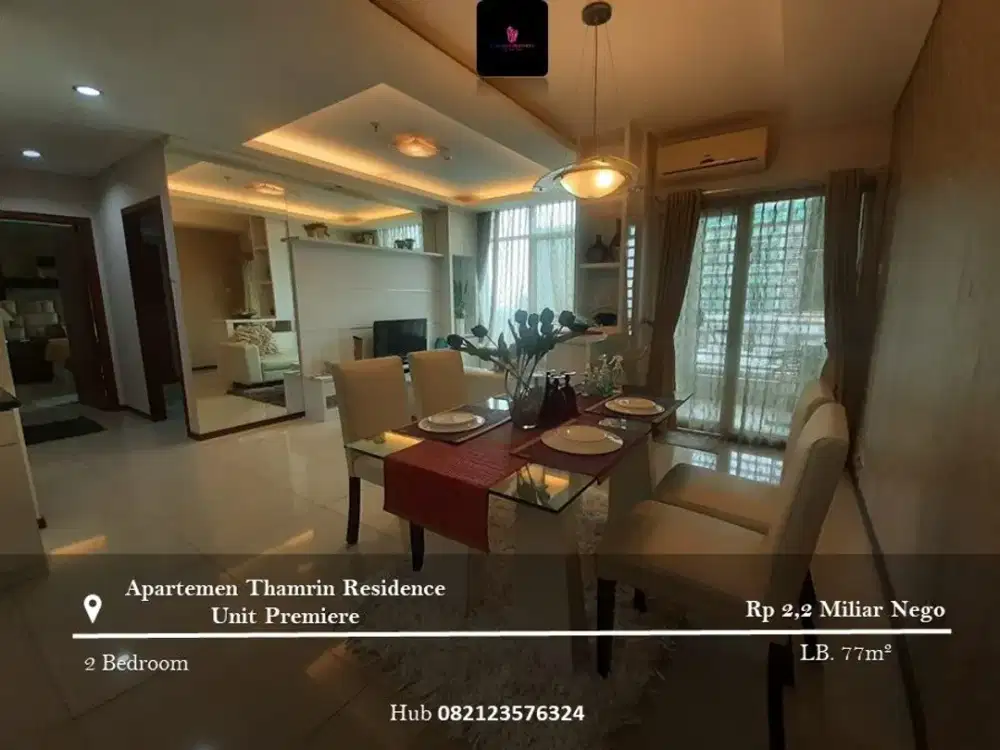 Dijual Apartement Thamrin Residence Unit Premiere High Floor 2BR FF