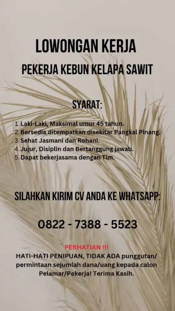 Dibutuhkan: Pekerja perkebunan kelapa sawit