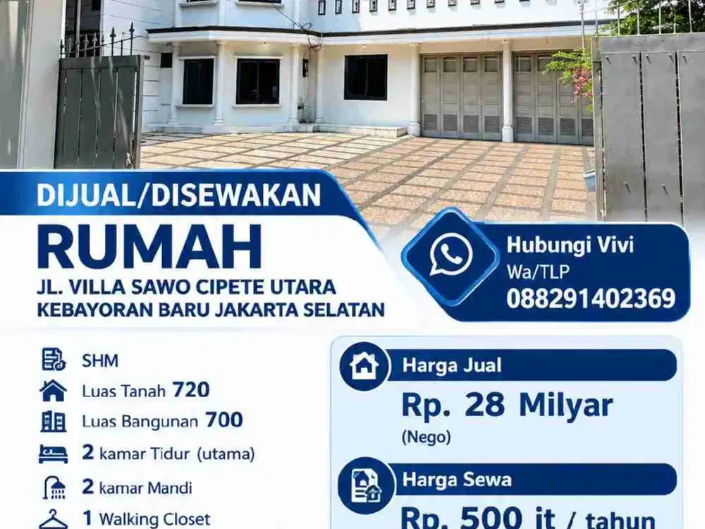 DIJUAL/DISEWAKAN RUMAH JL. VILLA SAWO CIPETE UTARA  KEBAYORAN BARU JAKARTA SELATAN