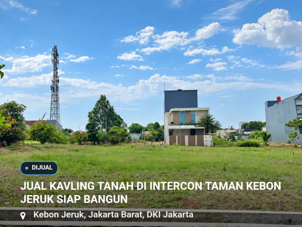 Jual Kavling Tanah di Komplek Taman Kebon Jeruk Intercon luas 225 m² sd 396 m²