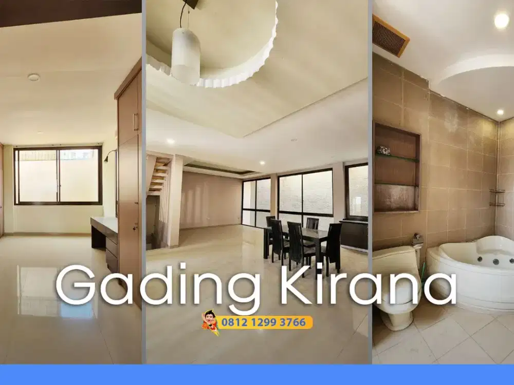 Jual Murah! Rumah 3 Lantai Gading Kirana Kelapa Gading Bagusss Siap Huni dekat Janur Elok Sunter