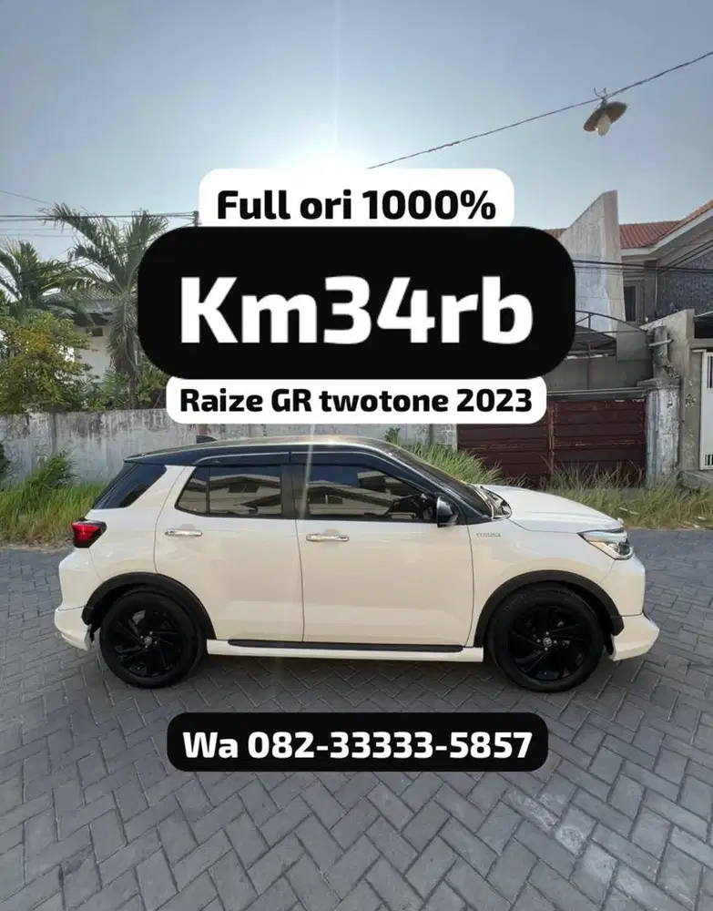 Km37rb raize GR turbo twotone 2023 (W) tg1 dr baru full orisinil