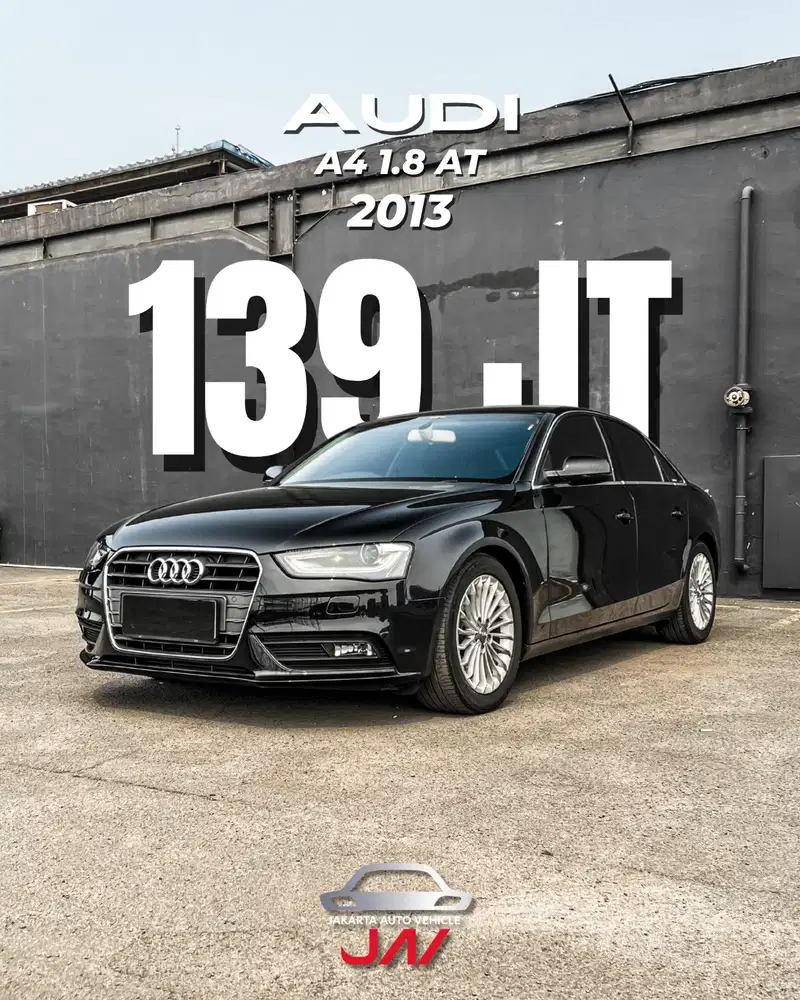 AUDI A4 1.8 AT 2013 / LIKE NEW / MINT CONDITION