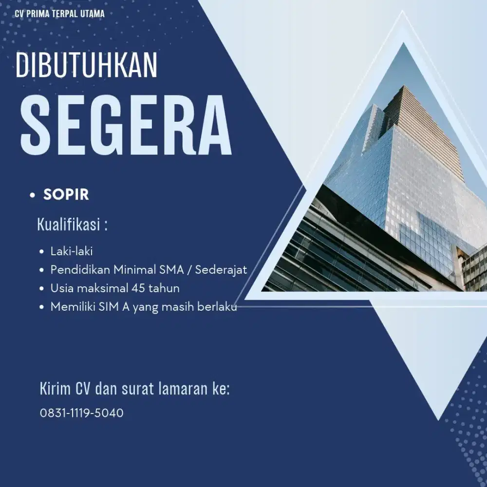 Dibutuhkan Segera Sopir, Operator Mesin Terpal, dan Admin