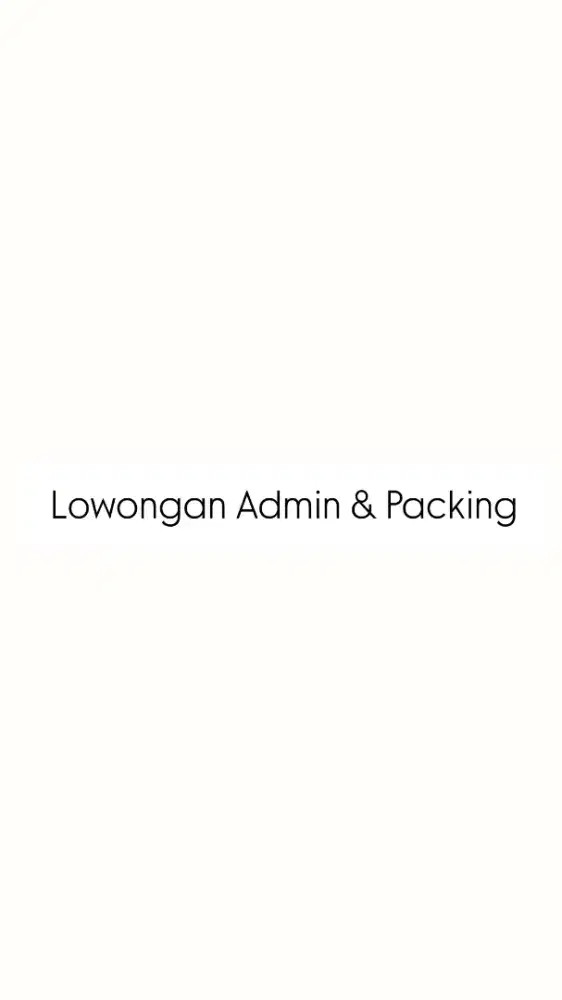 Lowongan Admin Packing